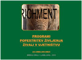 Breda Kralj,  Zoo enrichment, animal enrichment, popestritev življenja živali v ujetništvu